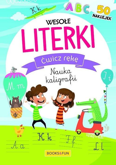 Nauka Kaligrafii Wesołe Literki Ćwicz Rękę + Naklejki BooksAndFun