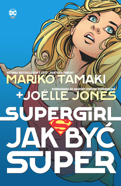 Supergirl Jak być super Joëlle Jones, Mariko Tamaki