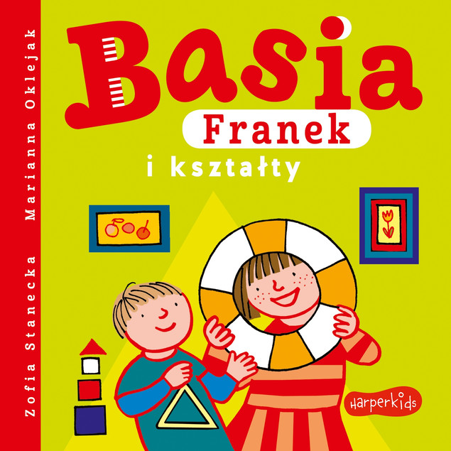 Basia, Franek i kształty Zofia Stanecka