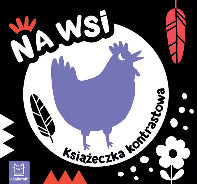 Na wsi. Książeczka kontrastowa Agnieszka Bator
