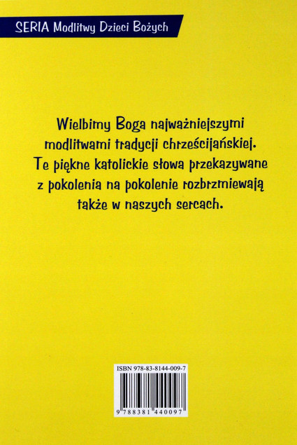 Moje najważniejsze modlitwy Modlitwy Dzieci Bożych Praca zbiorowa