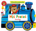 Miś Pracuś. Wesołe pojazdy. Pociąg Benji Davies