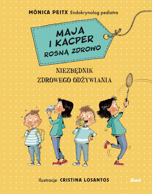 Maja i Kacper rosną zdrowo Monica Peitx
