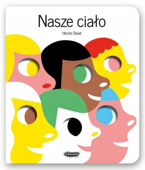 Nasze ciało Hector Dexet