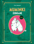 Muminki zebrane. Tom I – Tove Jansson