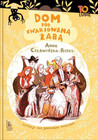 Dom pod Zwariowaną Żabą Anna Czerwińska-Rydel