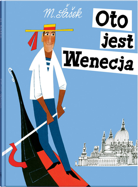 Oto jest Wenecja wyd. 2024 Miroslav Sasek