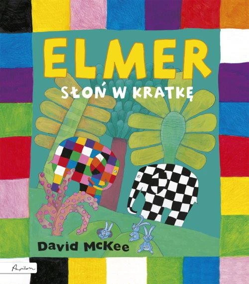 Elmer. Słoń w kratkę David McKee