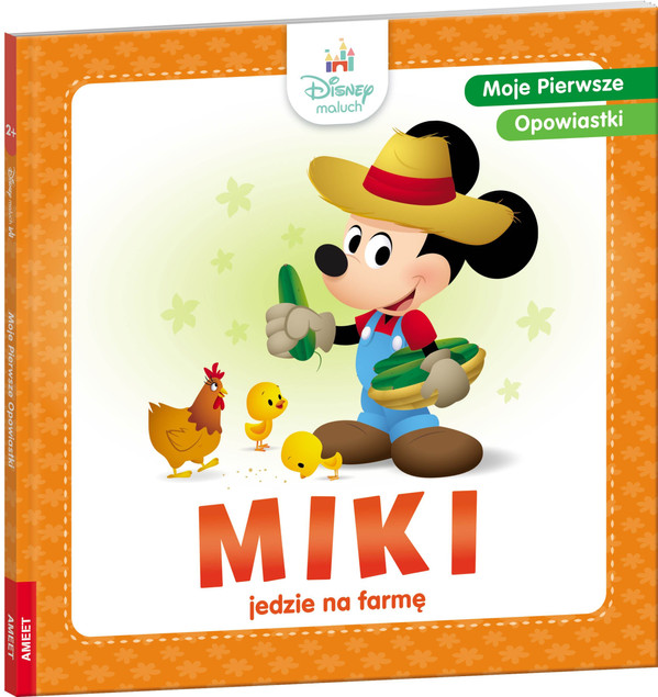 Disney Maluch Moje pierwsze opowiastki Miki jedzie na farmę BOP-9218 Praca zbiorowa