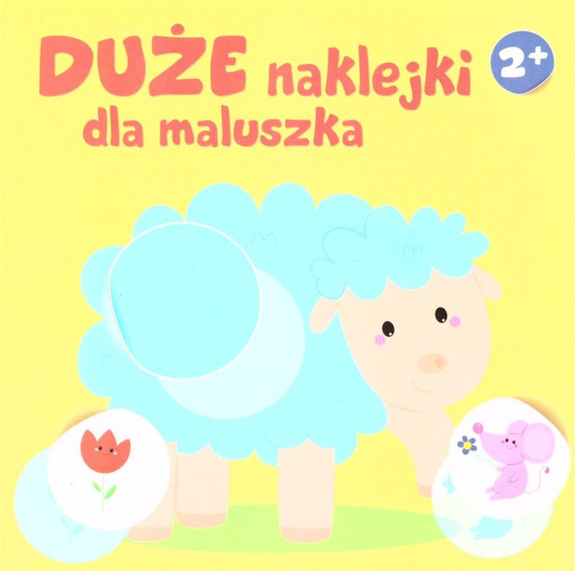 Duże naklejki dla maluszka 2+ - Owieczka Praca zbiorowa