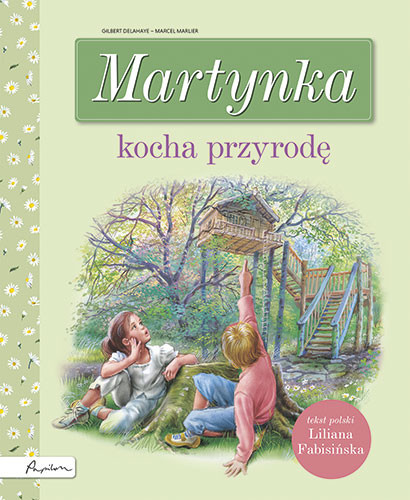 MARTYNKA KOCHA PRZYRODĘ LILIANA FABISIŃSKA