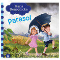 Parasol - Maria Konopnicka [Książka Całokartonowa dla Dzieci]