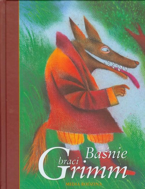 Baśnie braci Grimm Jakub Grimm, Wilhelm Grimm