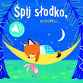 Książka z dźwiękiem. Śpij słodko aniołku