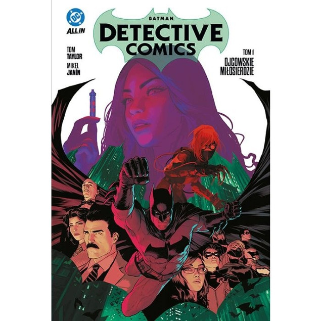 Batman Detective Comics. Ojcowskie miłosierdzie. Tom 1 praca zbiorowa