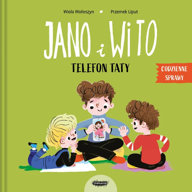 Jano i Wito. Telefon Taty Wiola Wołoszyn