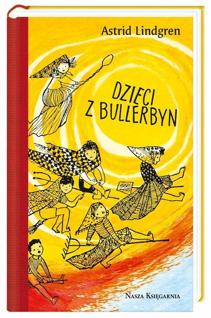 Dzieci Z Bullerbyn Astrid Lindgren 6+ Nasza Księgarnia