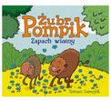 Żubr Pompik. Zapach wiosny Tomasz Samojlik
