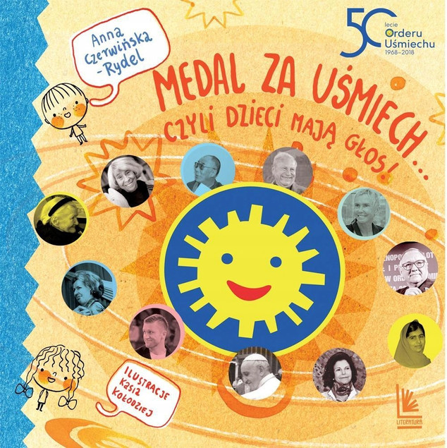 Medal za Uśmiech Czyli Dzieci Mają Głos Anna Czerwińska-Rudel