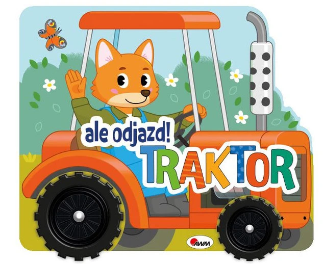 Traktor. Ale odjazd. Książka z kółkami
