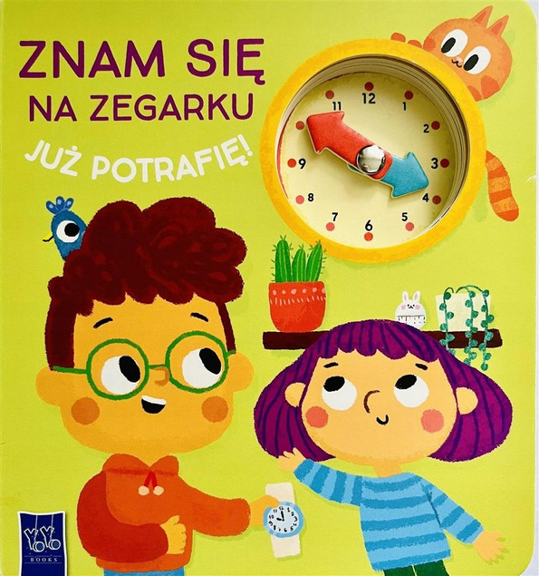 Już potrafię. Znam się na zegarku Praca zbiorowa