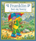 Franklin. Franklin boi się burzy Paulette Bourgeois