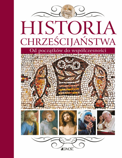 Historia Chrześcijaństwa Praca zbiorowa