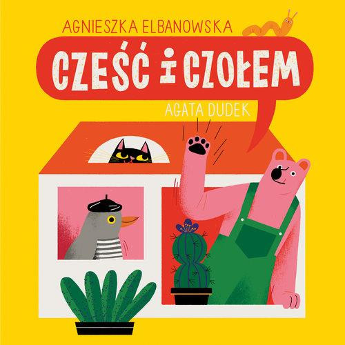 Cześć i czołem Agnieszka Elbanowska