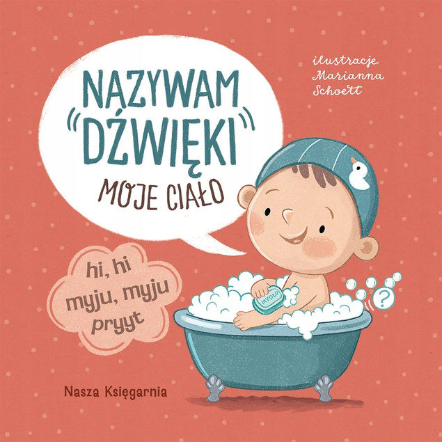 Nazywam dźwięki. Moje ciało – Patrycja Klempas