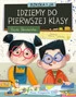 Idziemy do pierwszej klasy