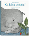 Co robią uczucia? Tina Oziewicz