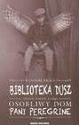 Biblioteka dusz Ransom Riggs