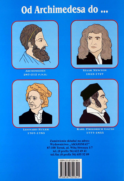 Miniatury Matematyczne cz. 7: Od Archimedesa do... Historia i Biografie Matematyków