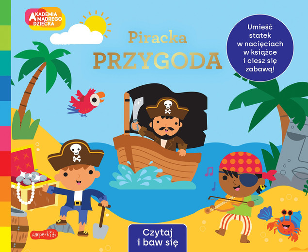 Akademia Mądrego Dziecka Piracka przygoda Rebecca Weerasekera, Fhiona Galloway, Katarzyna G