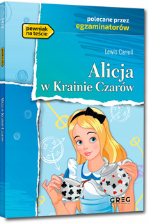 Alicja W Krainie Czarów Lektura Z Opracowaniem Lewis Carroll BR Greg