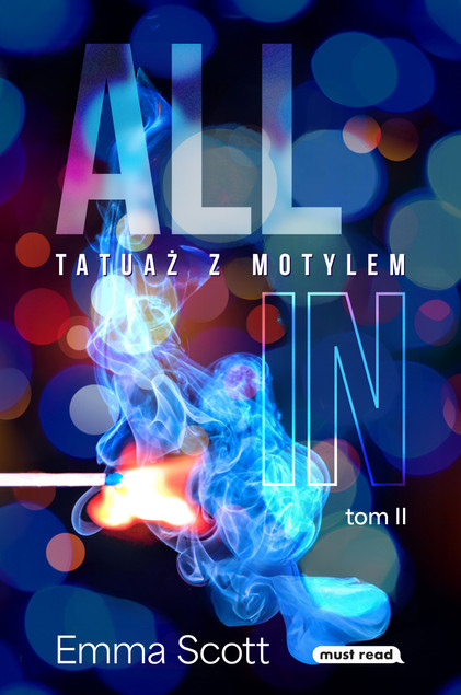 Tatuaż z motylem. All in. Tom 2 Emma Scott