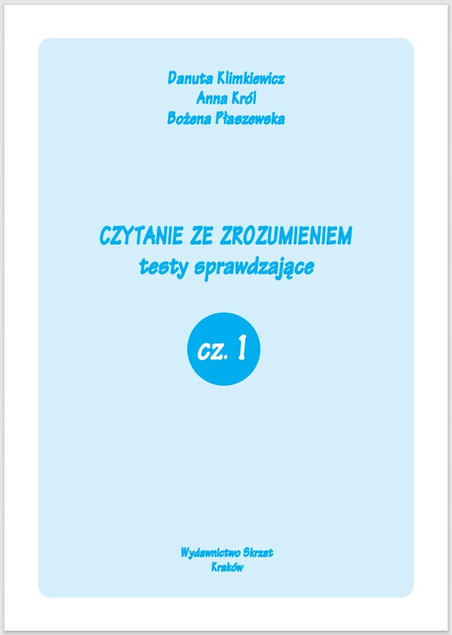 Czytanie Ze Zrozumieniem Testy Sprawdzające Cz. 1 Edukacja 7+ Skrzat