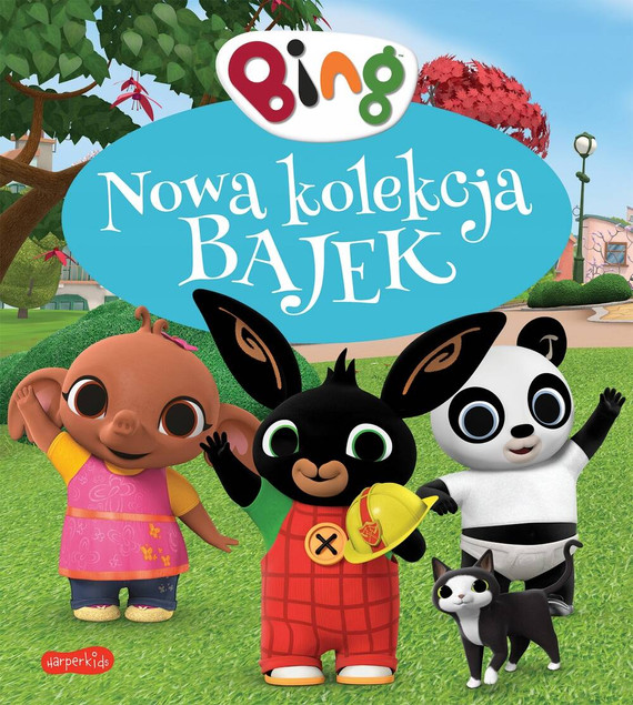 KSIĄŻECZKI DLA DZIECI PIERWSZE BAJECZKI BING