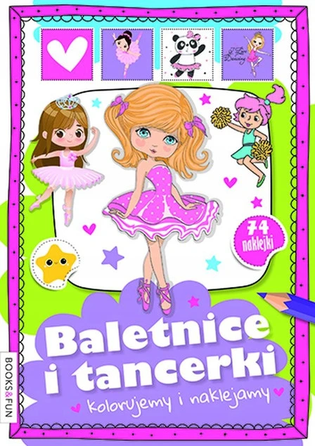 Baletnice i tancerki. Kolorujemy i naklejamy – okładka książki