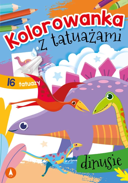 MALOWANKI KOLOROWANKI Z NAKLEJKAMI KOLOROWANKA Z TAUAŻAMI DINUSIE