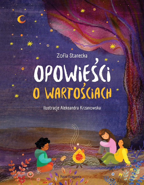 Opowieści o wartościach - Zofia Stanecka
