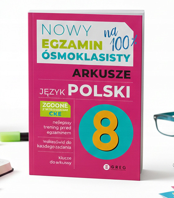 6 arkuszy egzaminu ósmoklasisty polski 2026 GREG