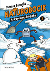 NATUROBOCIK ARKTYCZNE KŁOPOTY TOMASZ SAMOJLIK