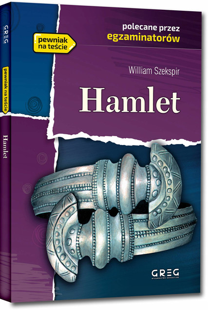Hamlet Lektura Z Opracowaniem William Szekspir Greg