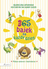 365 bajek na każdy dzień. Słoneczko opowiada... historyjki na dzień dobry Praca zbiorowa