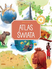 Cuda natury. Atlas świata. Praca zbiorowa