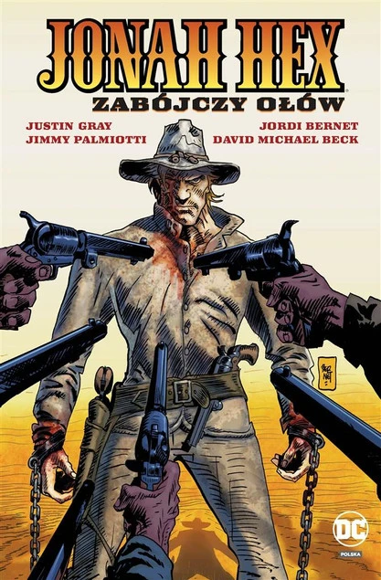 Jonah Hex Tom 7 Zabójczy ołów Jimmy Palmiotti, Justin Gray_1