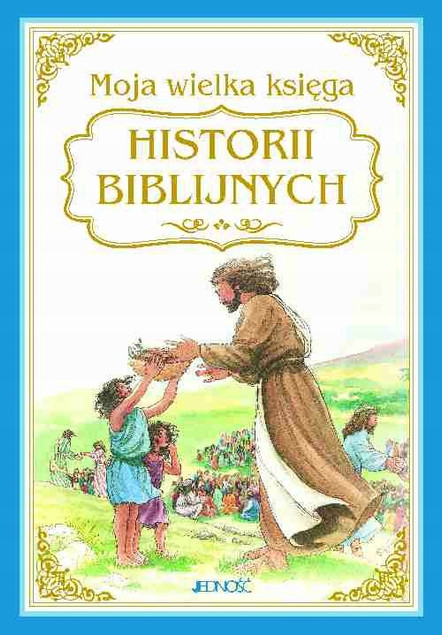 Moja wielka księga historii biblijnych Heidi Hess Saxton