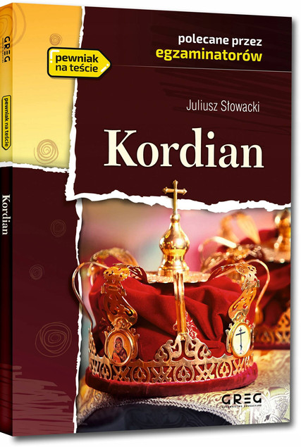 Kordian Lektura Z Opracowaniem Juliusz Słowacki Greg