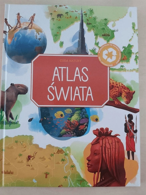 Cuda natury. Atlas świata. Praca zbiorowa